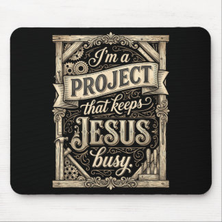 Ik ben een project dat Jezus bezighoudt Vintage ge Muismat