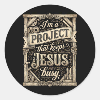 Ik ben een project dat Jezus bezighoudt Vintage ge Ronde Sticker