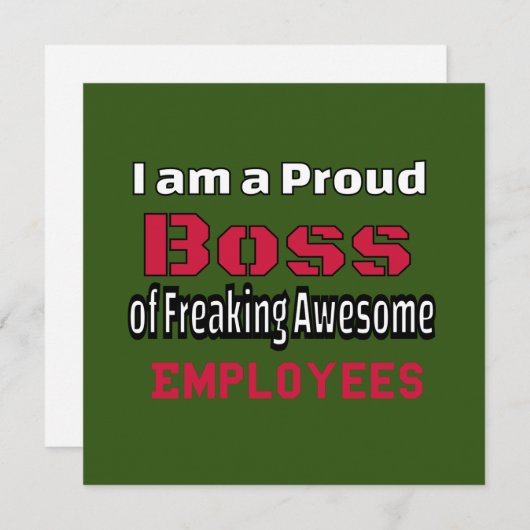Ik ben een proud Boss of Freaking Geweldige Employ Bedankkaart (Voorkant / Achterkant)