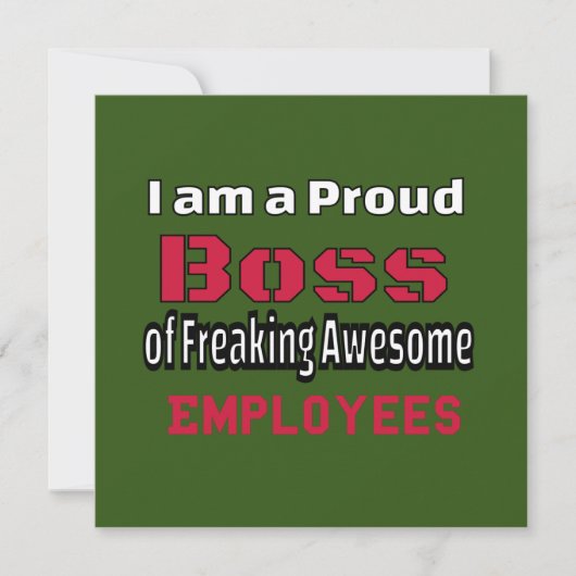 Ik ben een proud Boss of Freaking Geweldige Employ Bedankkaart (Voorkant)
