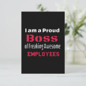 Ik ben een proud Boss of Freaking Geweldige Employ Bedankkaart (Staand voorkant)