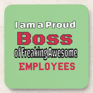 Ik ben een proud Boss of Freaking Geweldige Employ Bier Onderzetter