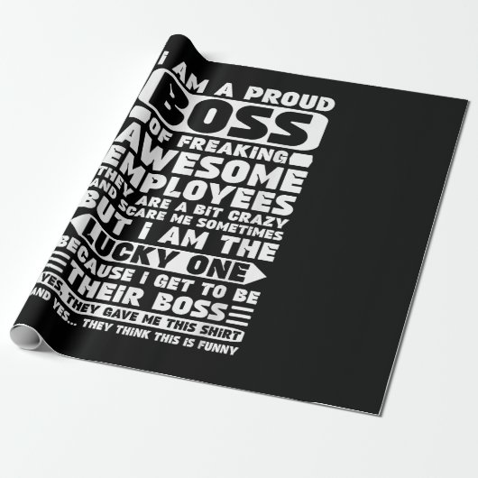 Ik ben een proud Boss of Freaking Geweldige Employ Cadeaupapier (Uitgerold)