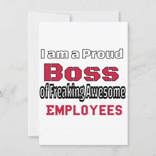 Ik ben een proud Boss of Freaking Geweldige Employ Feestdagenkaart (Voorkant)