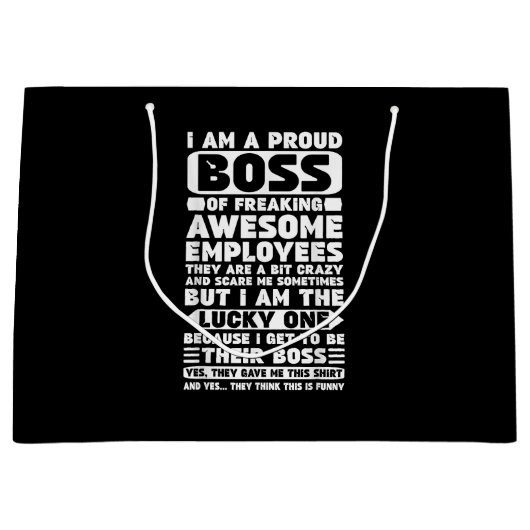 Ik ben een proud Boss of Freaking Geweldige Employ Groot Cadeauzakje (Voorkant)
