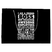 Ik ben een proud Boss of Freaking Geweldige Employ Groot Cadeauzakje (Achterkant)