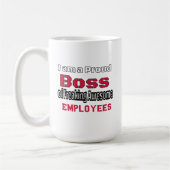 Ik ben een Proud Boss of Freaking Geweldige Employ Koffiemok (Links)