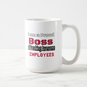 Ik ben een Proud Boss of Freaking Geweldige Employ Koffiemok