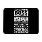 Ik ben een proud Boss of Freaking Geweldige Employ Magneet (Horizontaal)
