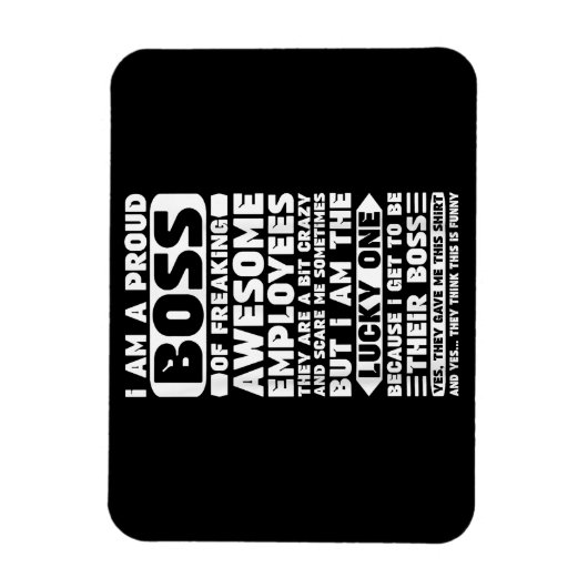 Ik ben een proud Boss of Freaking Geweldige Employ Magneet (Verticaal)