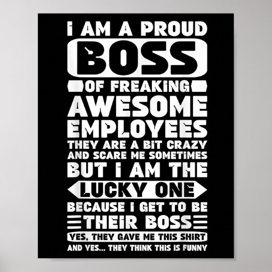 Ik ben een proud Boss of Freaking Geweldige Employ Poster (Voorkant)