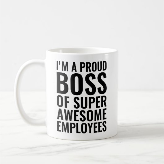 Ik ben een Proud Boss of Super Geweldige Employees Koffiemok (Links)