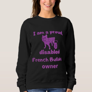 Ik ben een proud gehandicapte Franse bulldog eigen Trui