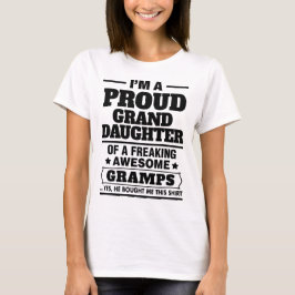 Ik ben een proud kleindochter van een Geweldige gr T-shirt
