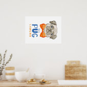 Ik ben een pug, grappige pug Gift, Pug Lover Gift Poster (Keuken)