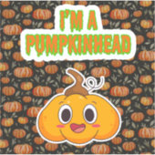 Ik ben een Pumpkinhead 1 met Pumpkin Achtergrond V Sticker (Voorkant)