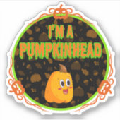 Ik ben een Pumpkinhead cirkel w / Fancy ontwerp Sticker (Voorkant)