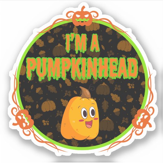 Ik ben een Pumpkinhead cirkel w / Fancy ontwerp Sticker (Voorkant)