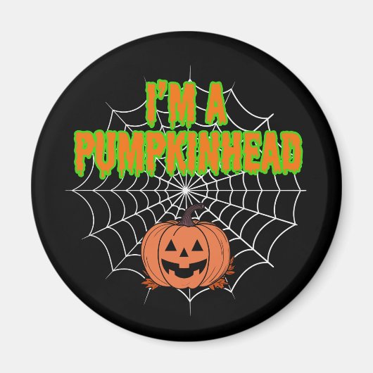 Ik ben een Pumpkinhead w / Spiderweb Magneet (Voorkant)