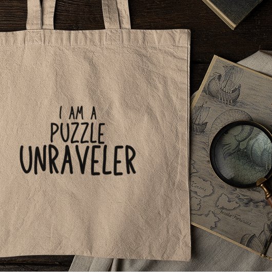 Ik ben een Puzzel Unraveler Grappig eigenzinnig ca Tote Bag