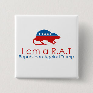Ik ben een R.A.T.: Republikein tegen Trump Vierkante Button 5,1 Cm