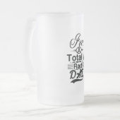 Ik ben een rauwe vader matglas bierpul (Voorkant links)