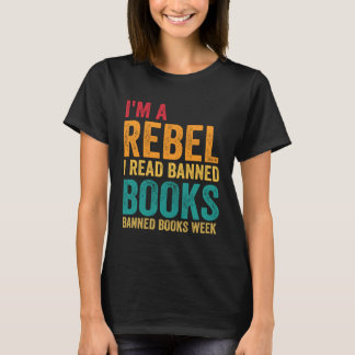 Ik ben een rebel, ik lees verboden boeken Boekend T-shirt