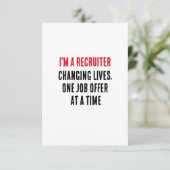 Ik ben een recruiter - levens veranderen, een baan bedankkaart (Staand voorkant)