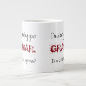 Ik ben een redacteur... ik corrigeer je Grammar. Grote Koffiekop (Voorkant)