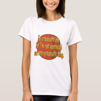 Ik ben een redelijke vent. t-shirt