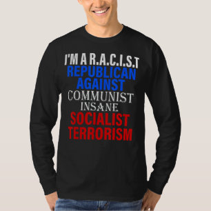 Ik ben een reusachtige republikein tegen communist t-shirt