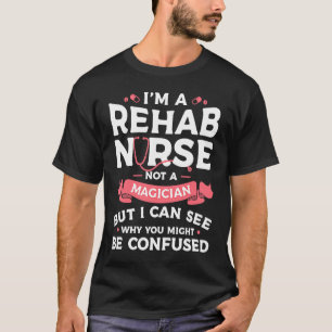 Ik ben een revalidatieverpleegkundige, geen gooche t-shirt