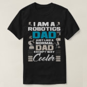 Ik ben een robotica vader robot verzamelaar ingeni t-shirt (Design voorkant)