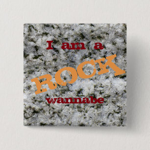 Ik ben een Rock Wannabe Fynny White Granite Vierkante Button 5,1 Cm