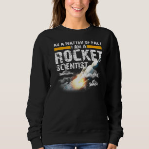Ik ben een Rocket Scientist Aerospace Engineer Sci Trui