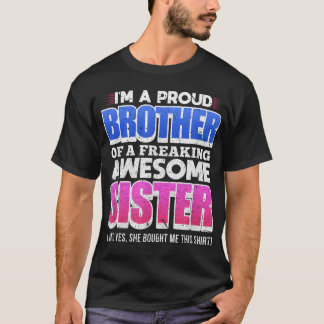 Ik ben een roerbroer van een Geweldige zuster D. T-shirt