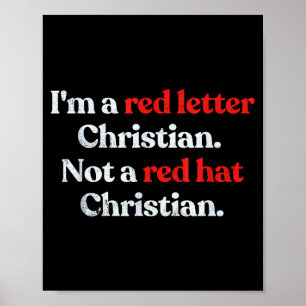 Ik ben een roodletterchristen, geen rodehoedchrist poster