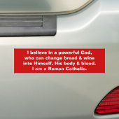 Ik ben een rooms-katholieke Bumpersticker (Op auto)