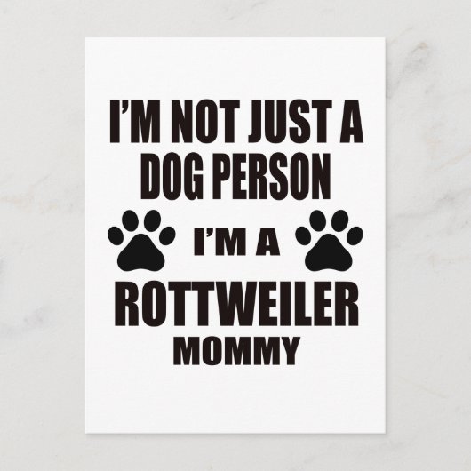 Ik ben een rottweiler mama briefkaart (Voorkant)