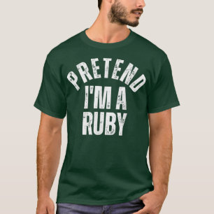 Ik ben een Ruby Funny  Lazy Halloween Co. T-shirt