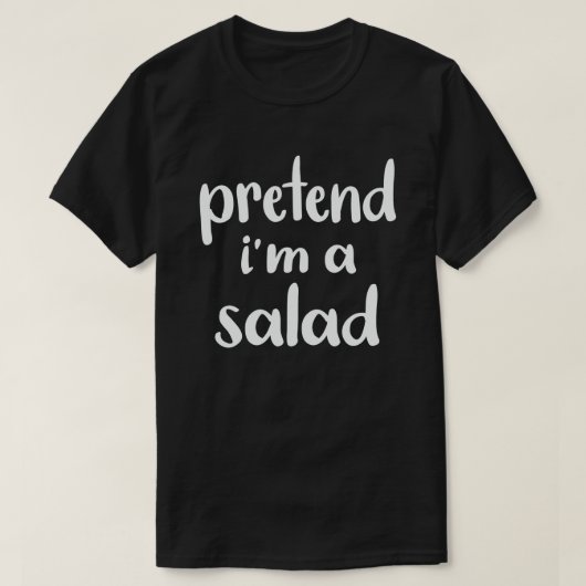 Ik ben een salade, luie, luie kostuum. t-shirt (Design voorkant)