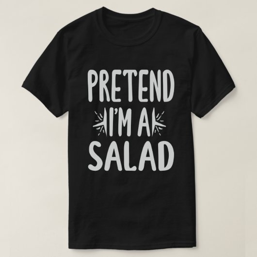 Ik ben een salade, luie, luie kostuum. t-shirt (Design voorkant)