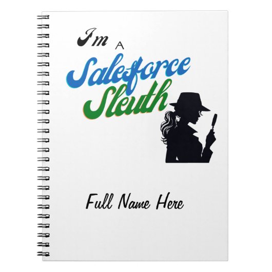 Ik ben een Salesforce Sleuth Notitieboek (Voorkant)