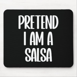 Ik ben een Salsa Halloween kostuum Muismat