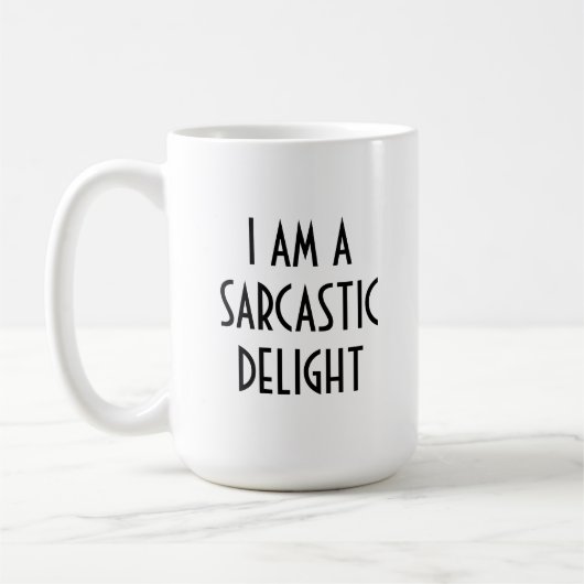 Ik ben een Sarcastic Delight Funny Koffiemok (Links)
