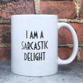 Ik ben een Sarcastic Delight Funny Koffiemok