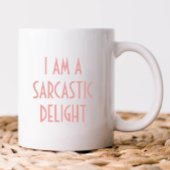 Ik ben een Sarcastic Delight Funny Koffiemok