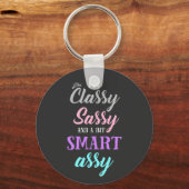 Ik ben een sassy en een beetje slim assy sleutelhanger (Voorkant)
