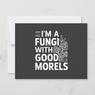 Ik ben een schimmel met goede morels grappige padd notitiekaartje