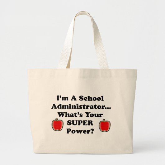 Ik ben een schoolbeheerder grote tote bag (Voorkant)